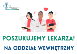 Poszukiwany lekarz na Oddział Wewnętrzny